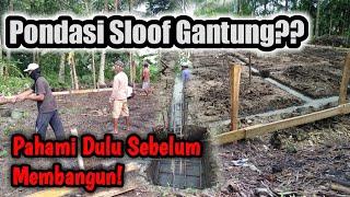 Pondasi Tanpa Batu Kali (Pondasi Sloof Gantung)