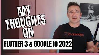 Flutter 3: Exciting Updates & Google IO 2022 Highlights | Overpass Apps Insights