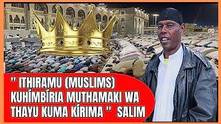 " ITHIRAMU (MUSLIMS) KUHÍMBÍRIA MUTHAMAKI WA THAYU KUMA KÍRIMA "  SALIM