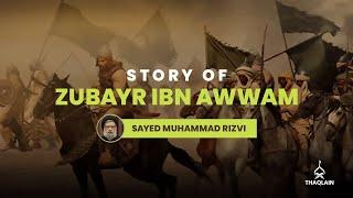 DAY 56: What Made Zubayr Go Against Imam Ali? | Sayed Muhammad Rizvi