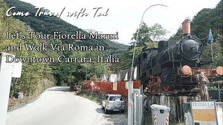 Let's Tour Fiorella Marmi and Walk Via Roma in Downtown Carrara, Italia