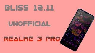 Bliss Rom 12.11 Unoffical For Realme Pro