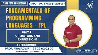 SPPU's FE - FPL | Session 17 | Unit 2 Introduction | Operators and Expressions | C Programming