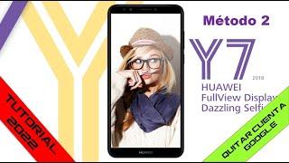 Quitar Cuenta Google Del Huawei Y7 (2018) - Metodo 2 ¦ GaryPC