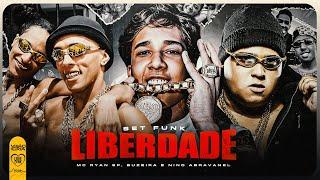 SET LIBERDADE - Nino Abravanel, MC Ryan SP, Buzeira, MC Kako, MC Kadu, MC Paiva (Love Funk)