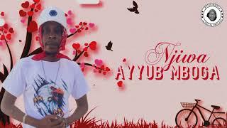 AYUB MBOGA - NJIWA (OFFICIAL MUSIC AUDIO)