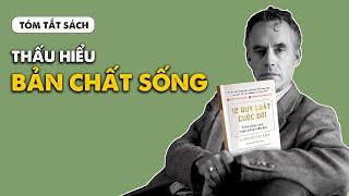 [Tóm tắt sách] "12 QUY LUẬT CUỘC ĐỜI" - Jordan B. Peterson | Spiderum Books