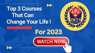 Top #3 Life-Changing Courses | On-Demand Online & Distance Courses | Job Tips 2023 | IMTS Institute