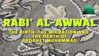 Rabi' al-Awwal: The Prophet’s Birth, Life, and Legacy