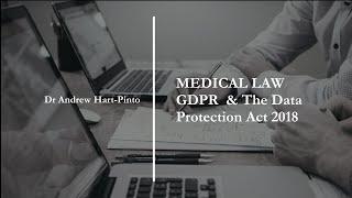 Medical Law - GDPR & Data Protection Act 2018