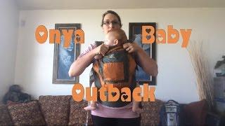 ONYA BABY OUTBACK, Soft Structured Carrier I Have Chosen For Our Holiday