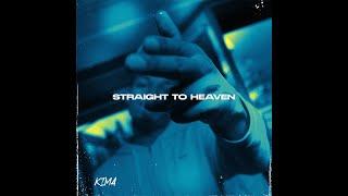 Kima- STRAIGHT TO HEAVEN