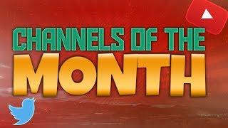 CHANNELS OF THE MONTH! #2