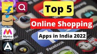 Top 5 Online Shopping Apps in India|Best Shopping Apps in india 2022