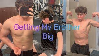 Training my Brother(Getting him big)