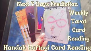 Next 7 Days Prediction🫶Handak Haftagi Card Reading & Pendulum Dowsing🫶Manipuri Tarot Reading🫶