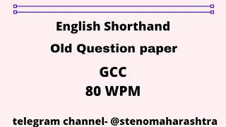 English 80 wpm Dictation | Gcc Question Paper | English Shorthand Dictation 80 wpm