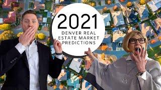 2021 Denver Real Estate Market Predictions