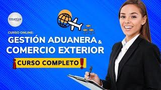  CURSO: Gestion Aduanera y Comercio Exterior ǀ COMPLETO Y GRATIS (2024)   PARTE 1