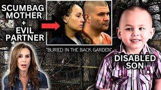 They murdered her disabled son and BURIED him in the back yard !