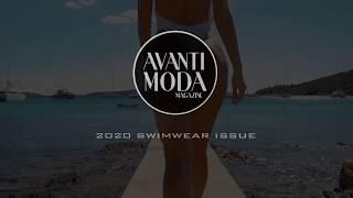 AVANTI MODA Magazine's 2020 Swimwear Issue