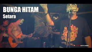 BUNGA HITAM - Setara (Lyrics)