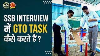 How to do GTO Task during SSB Interview by Defence Expert Saurabh Sir and Captain S K Singh