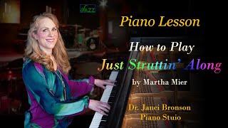 Jazz Piano Tutorial: Just Struttin’ Along by Martha Mier