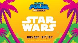 Hasbro Star Wars SDCC 2024 Brand Panel Fanstream | Hasbro Pulse