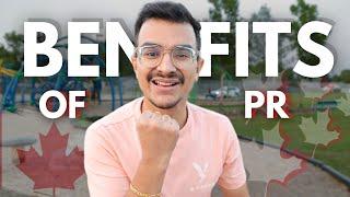 CANADIAN PR ( PERMANENT RESIDENCY )  BENEFITS EXPLAINED | SHOCKING