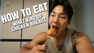 Physical 100. What kind of chicken breast should YUN SUNG BIN