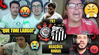 REAÇÕES dos RIVAIS FURIOSOS com a CLASSIFICAÇÃO do TIMÃO - CORINTHIANS 2X1 SANTOS [REACT PAULISTÃO]