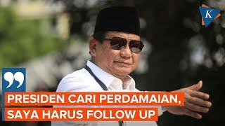 Prabowo Jelaskan soal Usul Proposal Perdamaian Rusia-Ukraina