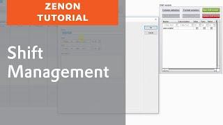 Shift management in zenon