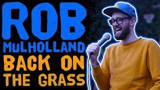 Full Stand-Up Comedy Special - Rob Mulholland: Back on the Grass (2020)