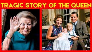 THE TRAGIC STORY OF QUEEN BEATRIX OF THE NETHERLANDS