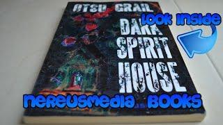 Dark Spirit House - horror fiction by Otsu Grail from nereusmedia books