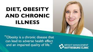 Diet, Obesity & Chronic Illness