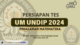 [UM UNDIP 2024] Soal UM UNDIP Bag.Penalaran Matematika yang tipenya sring mncul! #umundip