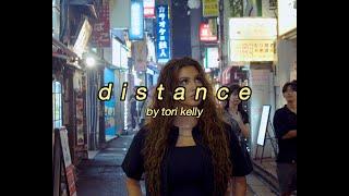 Tori Kelly - Distance (Official Lyric Video)