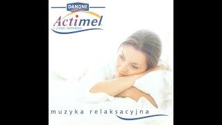 Actimel - Muzyka Relaksacyjna (2003)