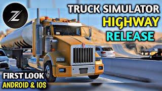 Truck Simulator Highway Ready To Release by Zorex Software (Android & iOS)