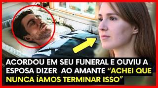 Milionário Acorda em Seu Próprio Funeral e Ouve a Esposa Conversando com o Amante