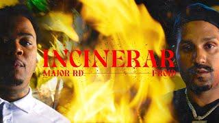 INCINERAR - Major RD & Froid (Prod. Mello e Galdino)