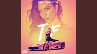 TF (feat. Savannah Dexter)