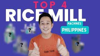 TOP 4 BEST SELLING RICE MILL MACHINE IN THE PHILIPPINES by Ian Canillas