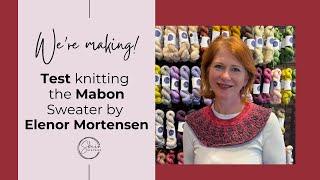 Mabon Sweater - how can you be a test knitter