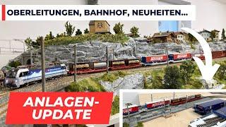 Anlagen-Update und Übersicht Juni 2024 I Modelleisenbahn H0 I Neuheiten, Oberleitungen u.v.m.