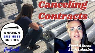 Canceling Roofing Contracts with Leah Lakstins