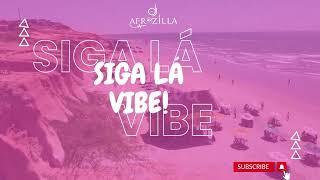 Siga Lá Vibe | House Music (By. DJ AFROZILLA)